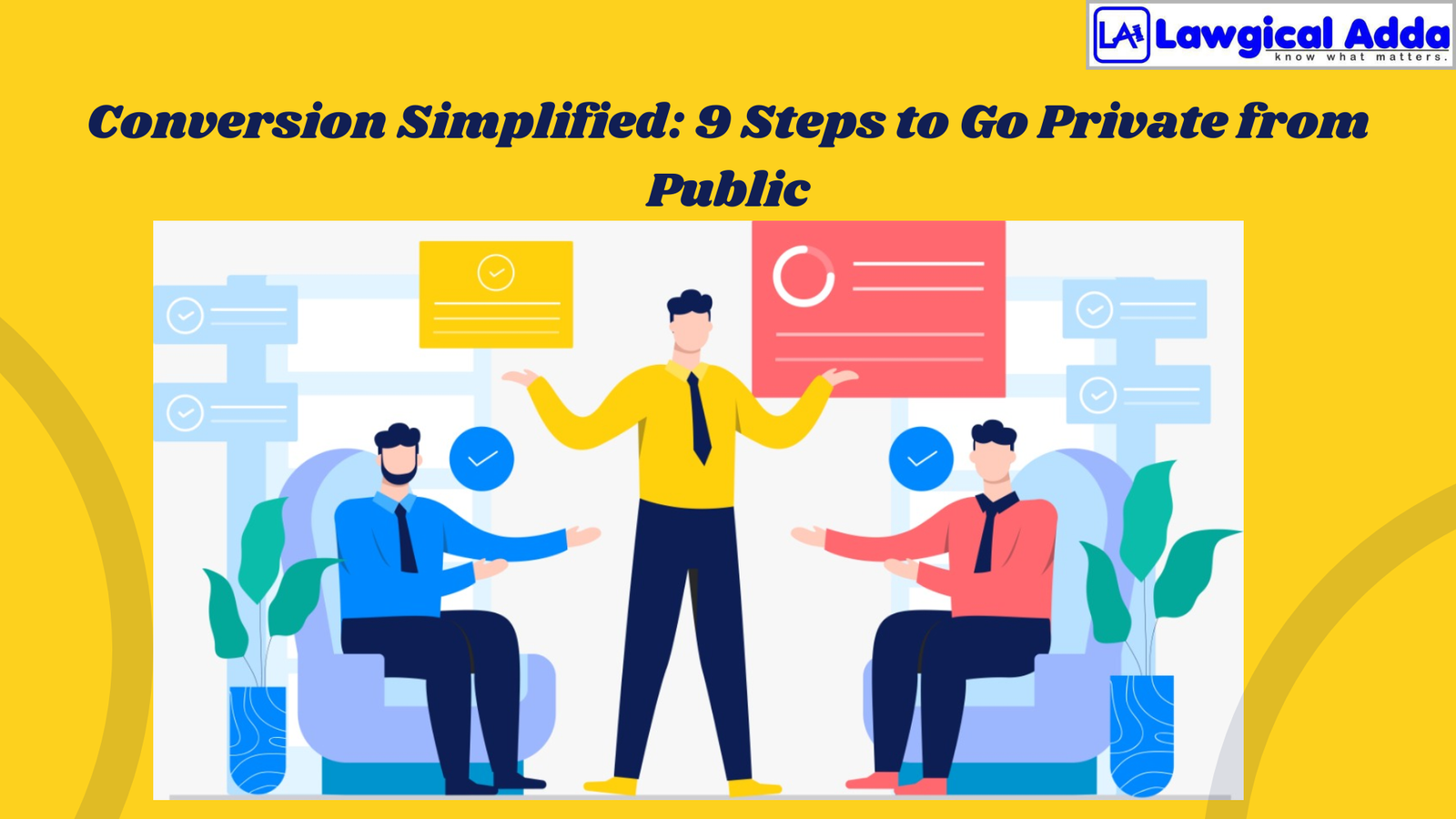 Conversion Simplified: 9 Steps to Go Private from Publi...