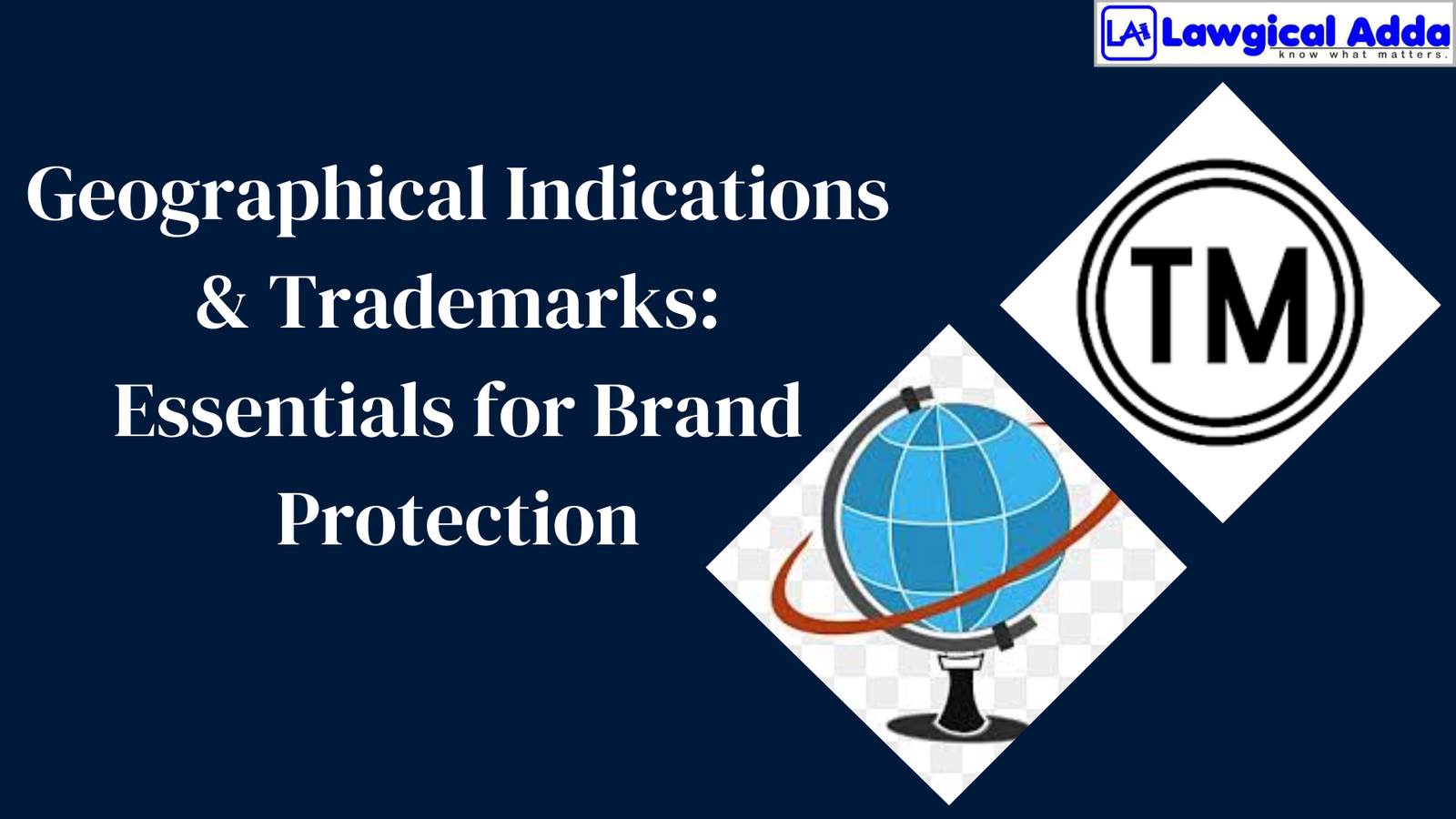 Geographical Indications & Trademarks: Essentials f...