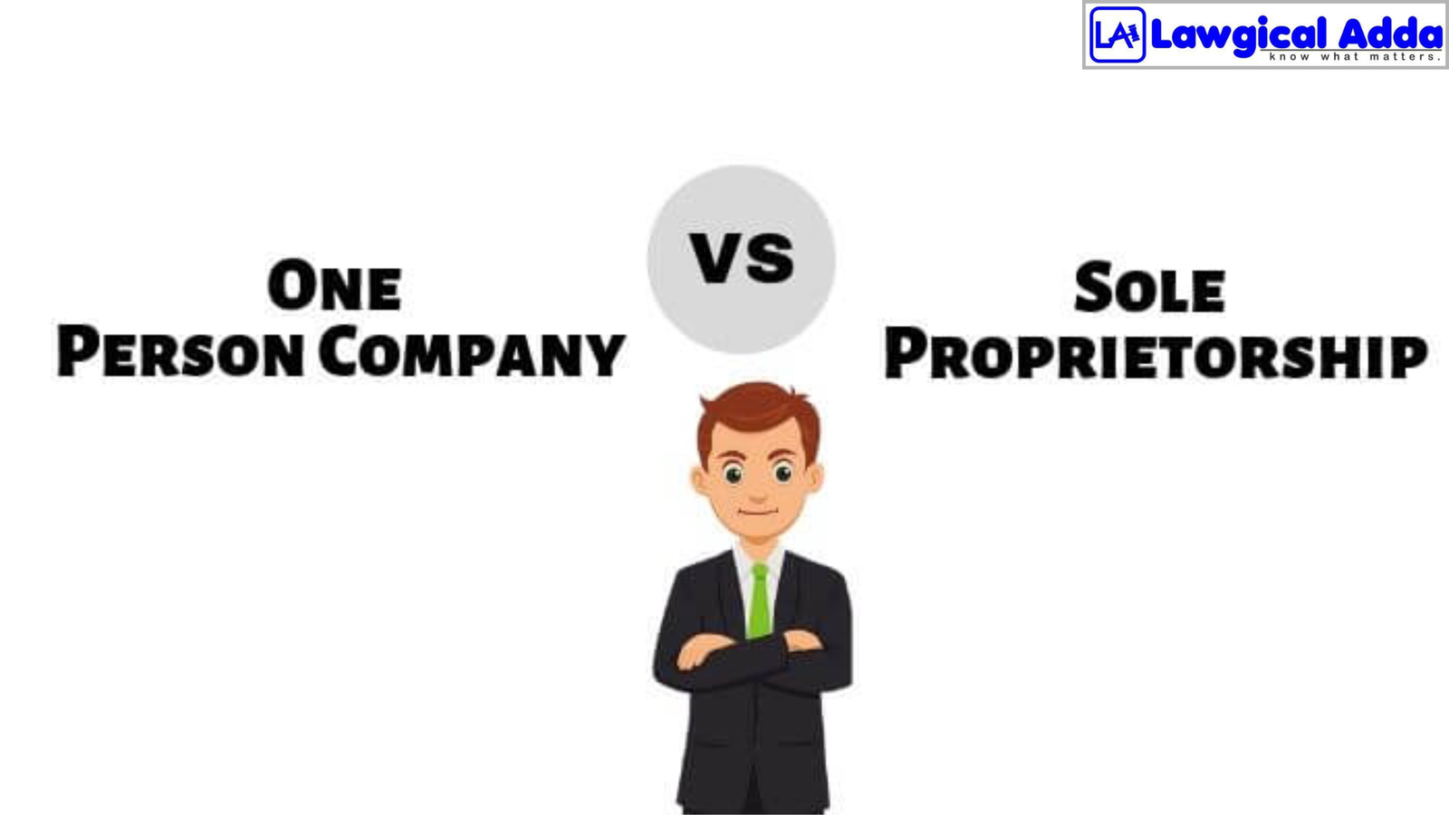 One Person Company (OPC) vs. Sole Proprietorship: The U...