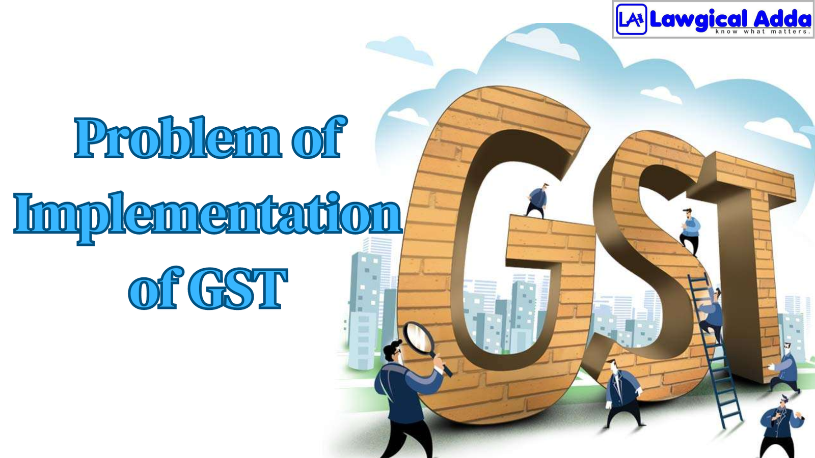 Problem of Implementation of GST