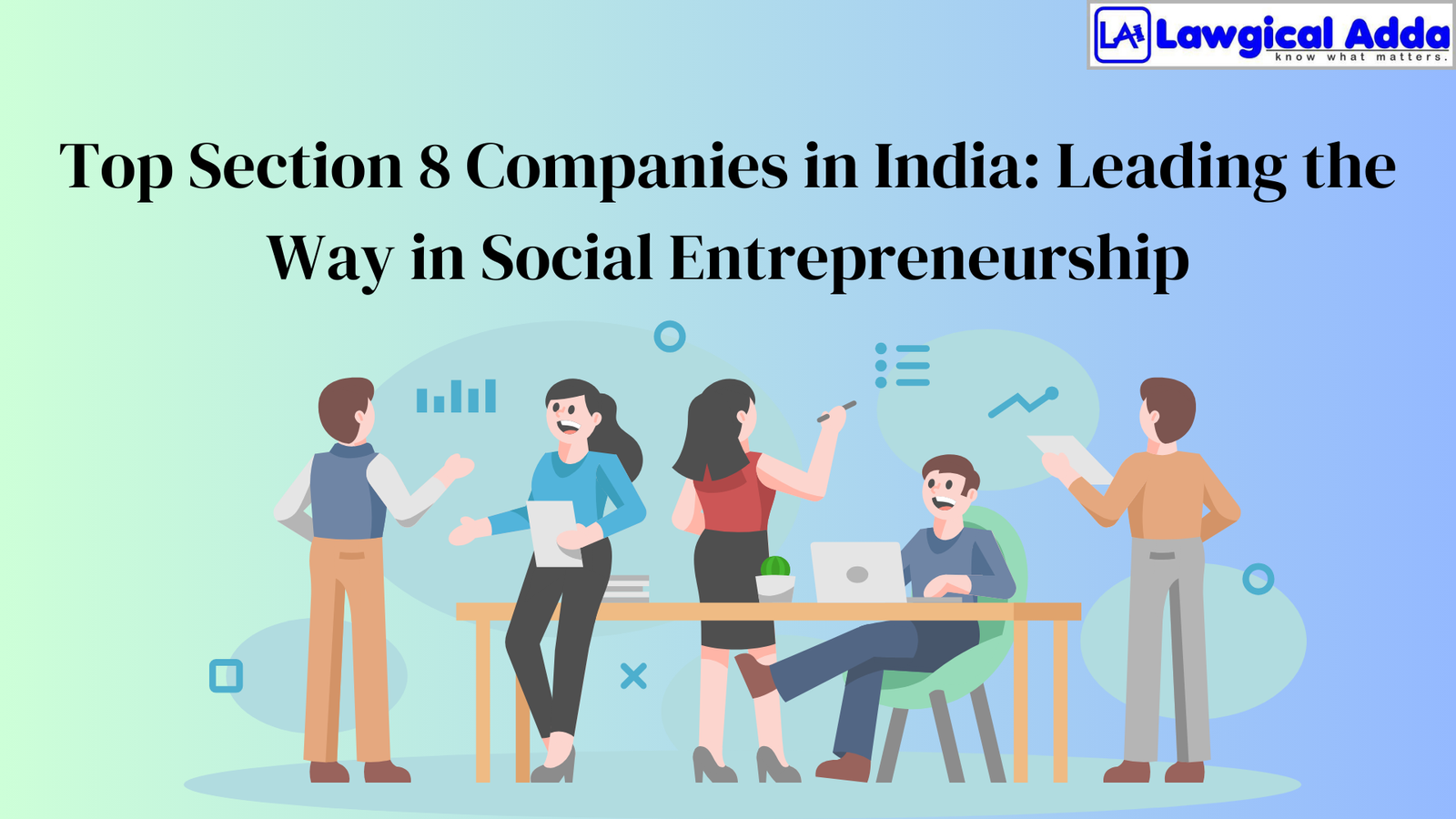 Top Section 8 Companies in India: Leading the Way in Social Entrepreneurship