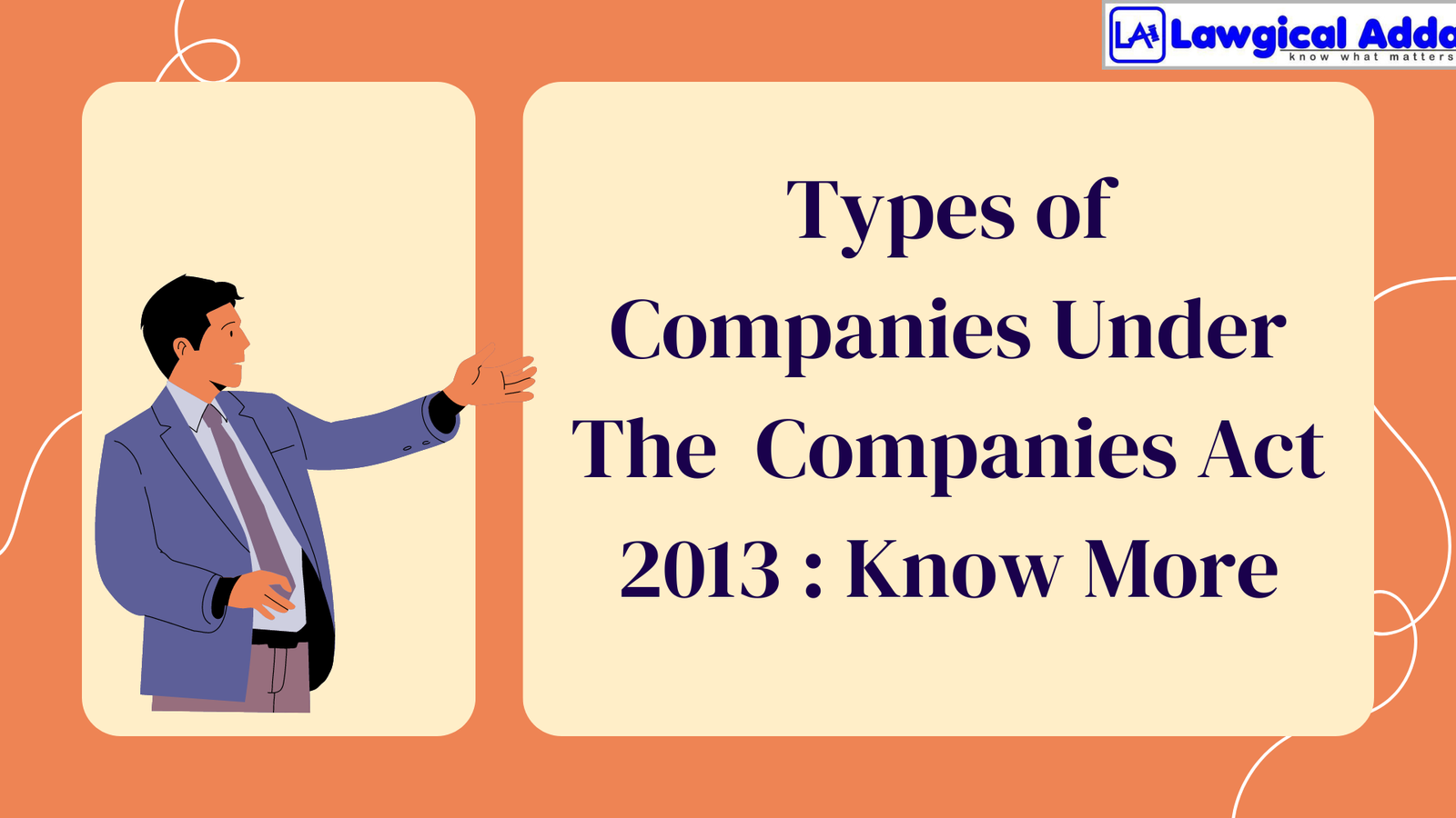 Types of Companies Under The  Companies Act 2013 : Kno...