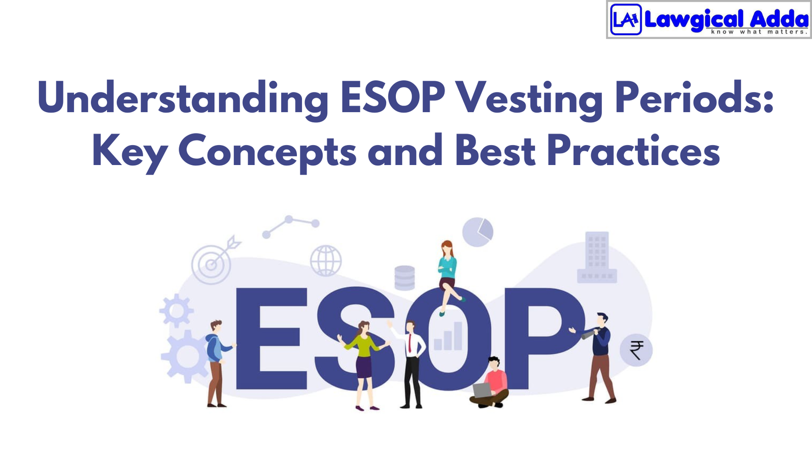 Understanding ESOP Vesting Periods: Key Concepts and Be...