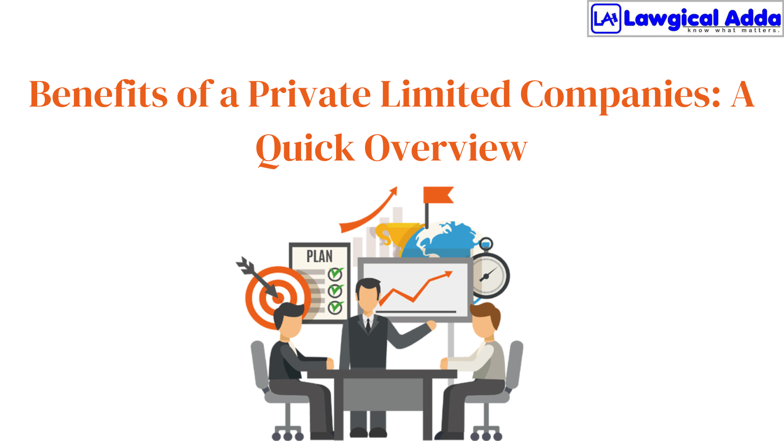 Benefits of a Private Limited Companies: A Quick Overview