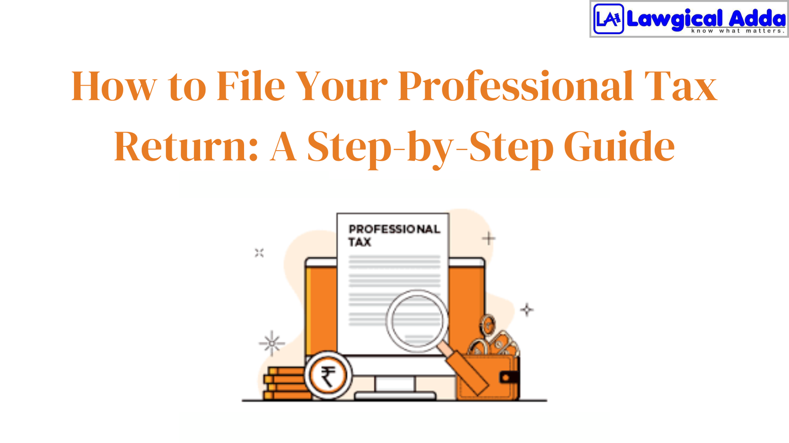 How to File Your Professional Tax Return: A Step-by-Step Guide