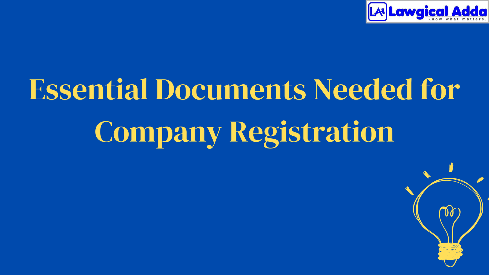 Essential Documents Needed for Company Registration