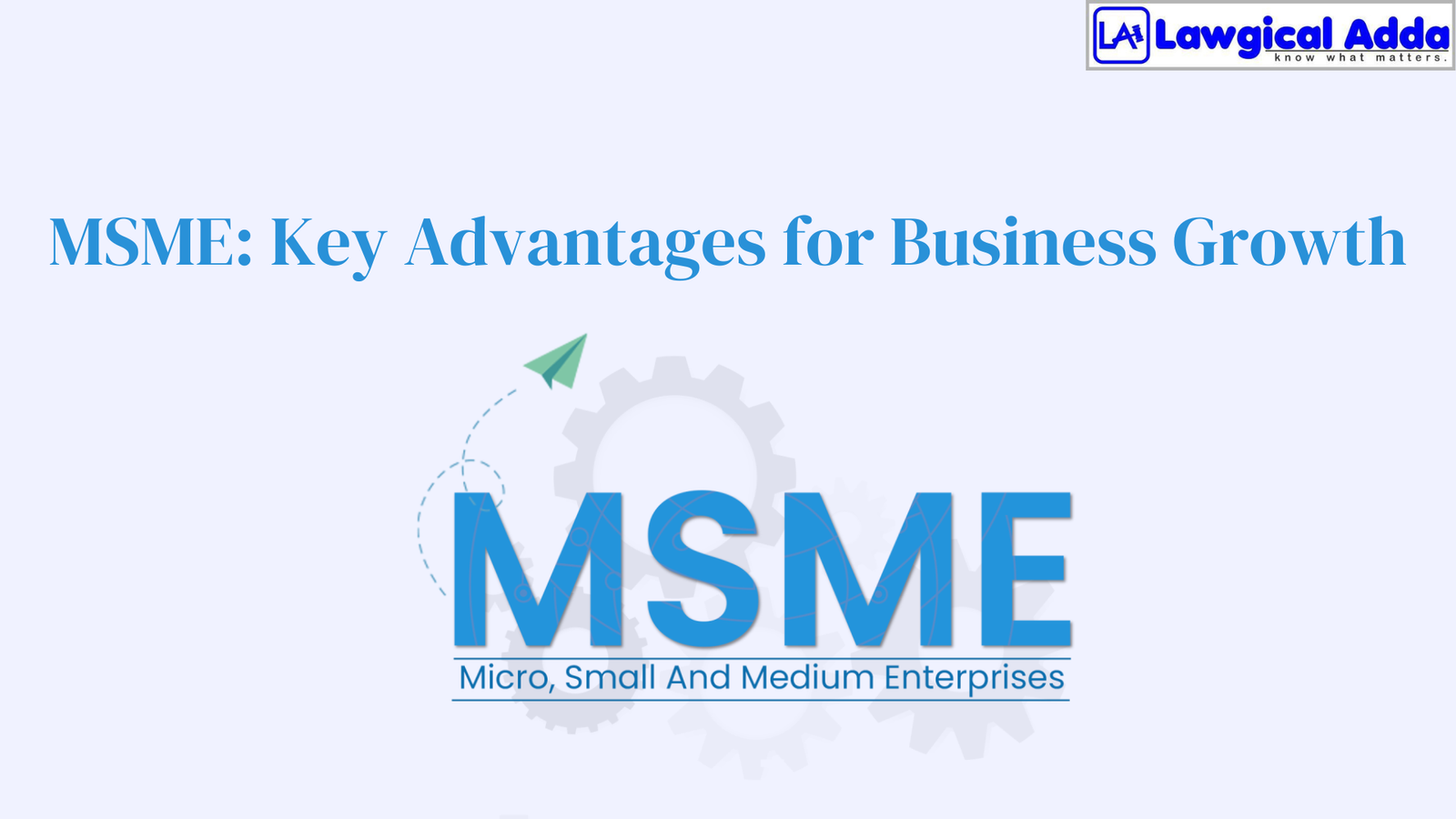 MSME: Key Advantages for Business Growth