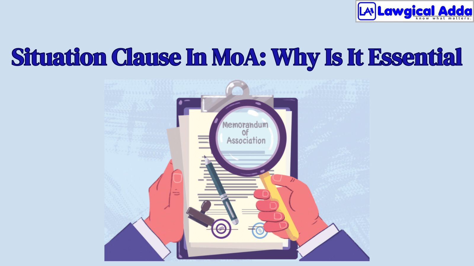 Situation Clause In MoA: Why Is It Essential