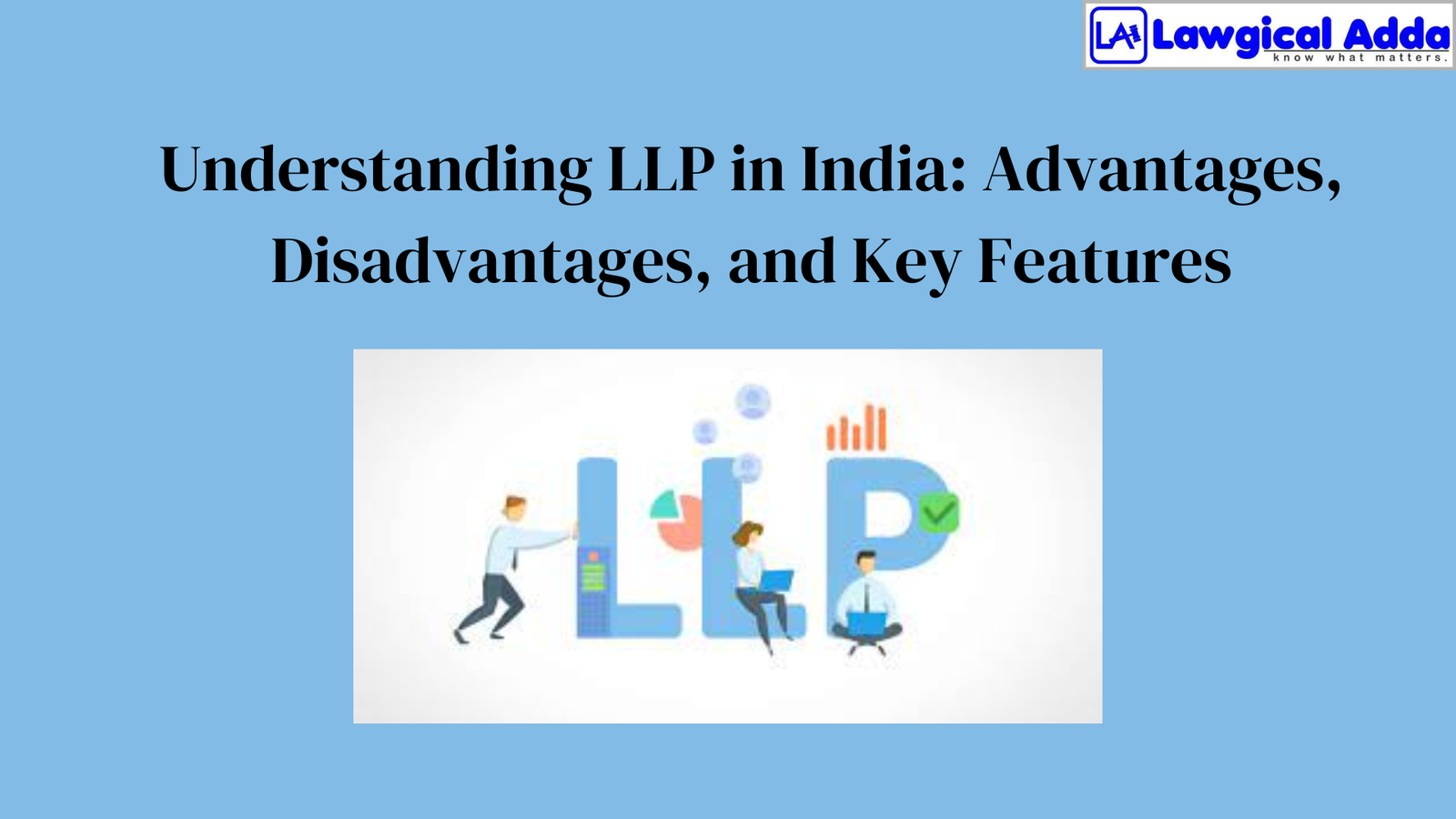 Understanding LLP in India: Advantages, Disadvantages, ...