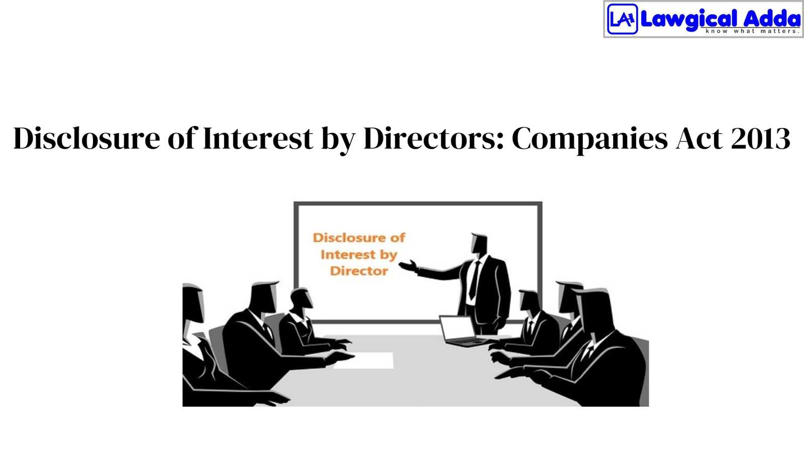 Disclosure of Interest by Directors: Companies Act 2013