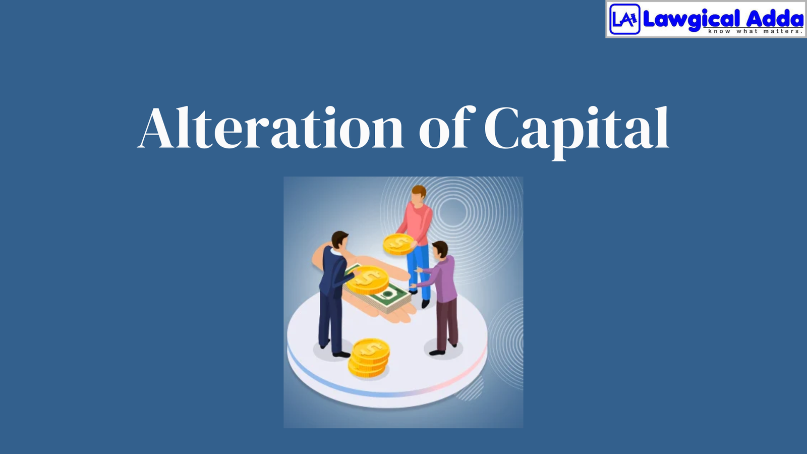 Alteration of Capital