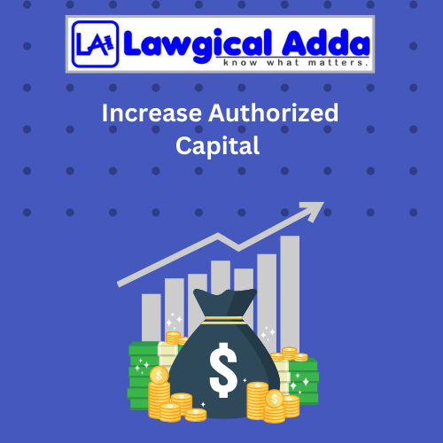 Increase Authorized Capital